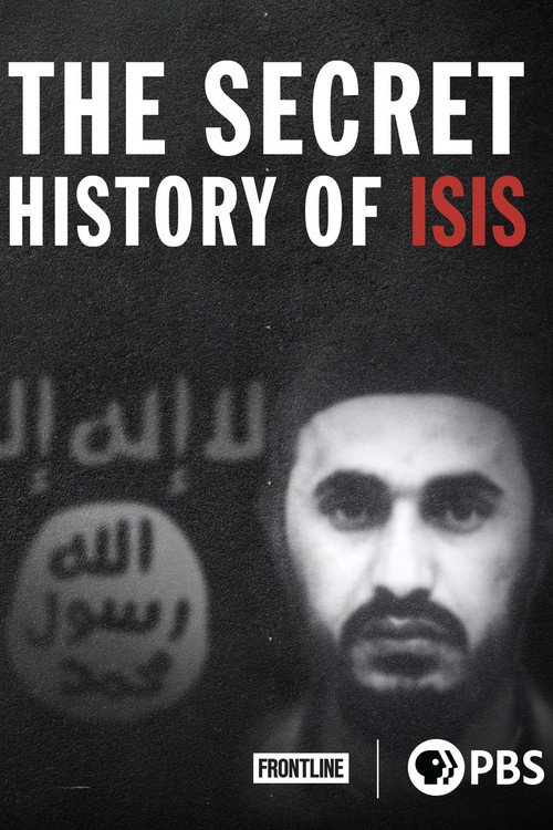 Movie poster for The Secret History of ISIS (2016)