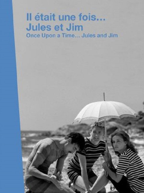 Movie poster for Il était une fois... « Jules et Jim » (2008)