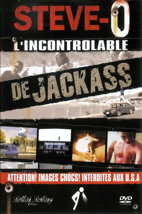 Movie poster for Steve-O - L'incontrolable de jackass (2005)