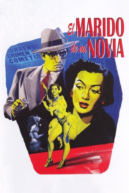 Movie poster for El marido de mi novia (1951)