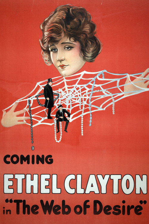 Movie poster for The Web of Desire (1917)