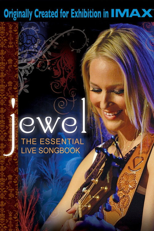 Movie poster for Jewel: The Essential Live Songbook (2008)