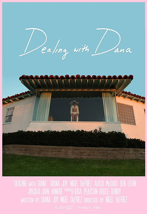 Movie poster for Dealing with Dana (2015)
