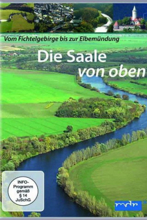 Movie poster for Die Saale von oben (2013)