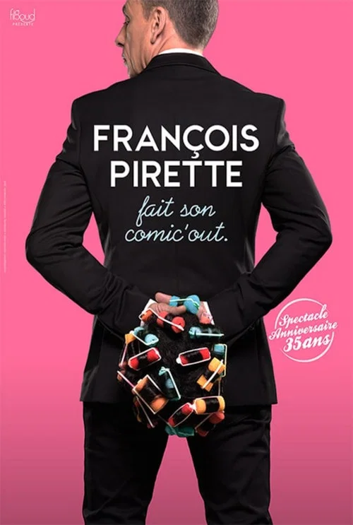 Movie poster for François Pirette fait son comic'out (2018)