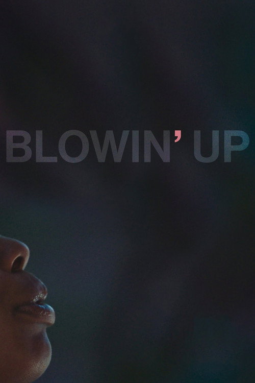 Movie poster for Blowin' Up (2018)