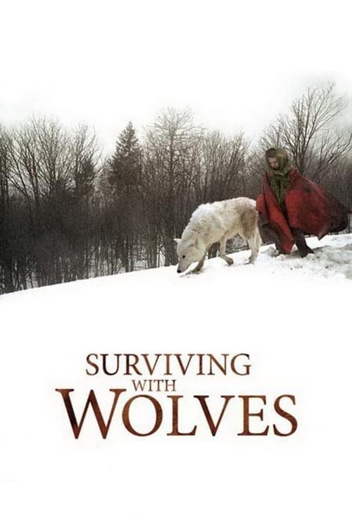 Movie poster for Surviving with Wolves (2007)