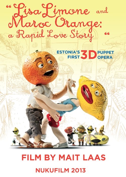 Movie poster for Lisa Limone and Maroc Orange: A Rapid Love Story (2013)
