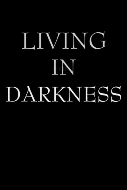 Movie poster for Living in Darkness (2002)