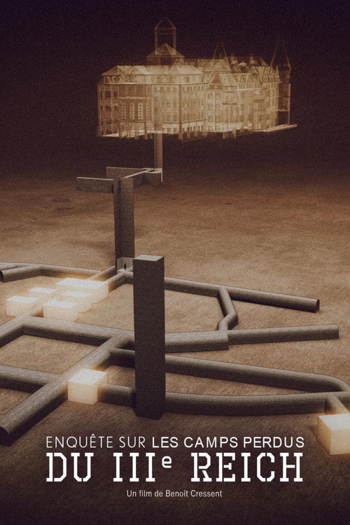 Movie poster for Enquête sur les camps perdus du IIIème Reich (2021)
