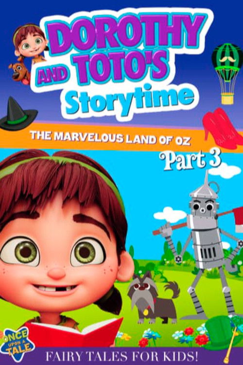 Movie poster for Dorothy and Toto's Storytime: The Marvelous Land of Oz Part 3 (2022)