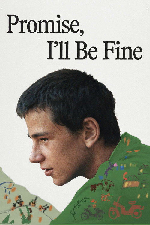 Movie poster for Promise, I'll Be Fine (2025)