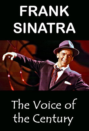 Movie poster for Frank Sinatra: The Voice of the Century (1998)