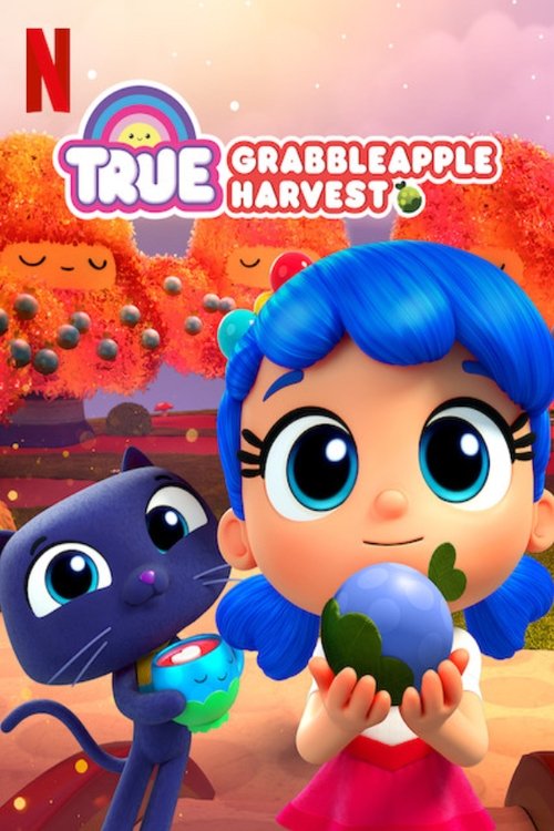 Movie poster for True: Grabbleapple Harvest (2019)
