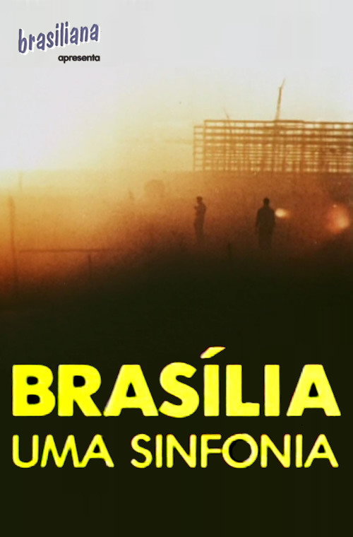 Movie poster for Brasília, Uma Sinfonia (1986)