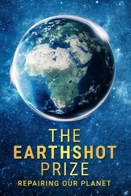 Series poster for The Earthshot Prize: Repairing Our Planet (2021)