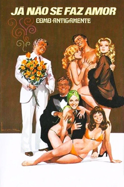 Movie poster for Já Não Se Faz Amor Como Antigamente (1976)