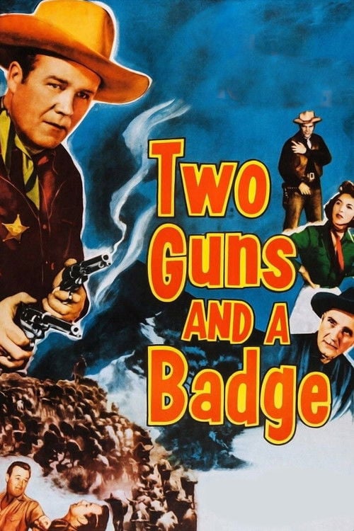Movie poster for Two Guns and a Badge (1954)