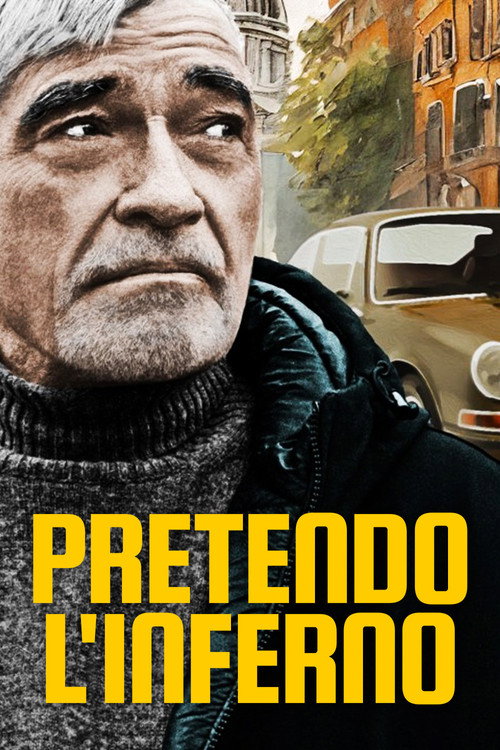 Movie poster for Pretendo l'inferno (2024)