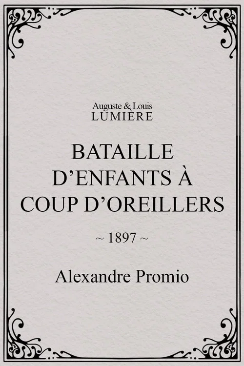 Movie poster for Bataille d’enfants à coup d’oreillers (1897)