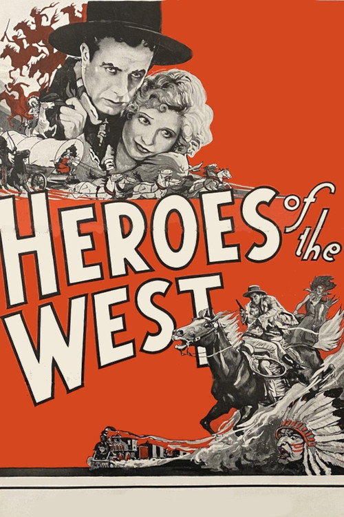 Movie poster for Heroes of the West (1932)