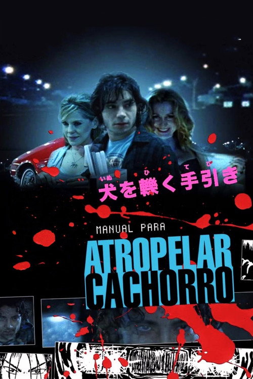 Movie poster for Manual para Atropelar Cachorro (2005)