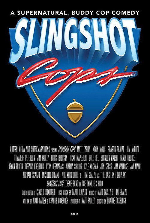 Movie poster for Slingshot Cops (2016)
