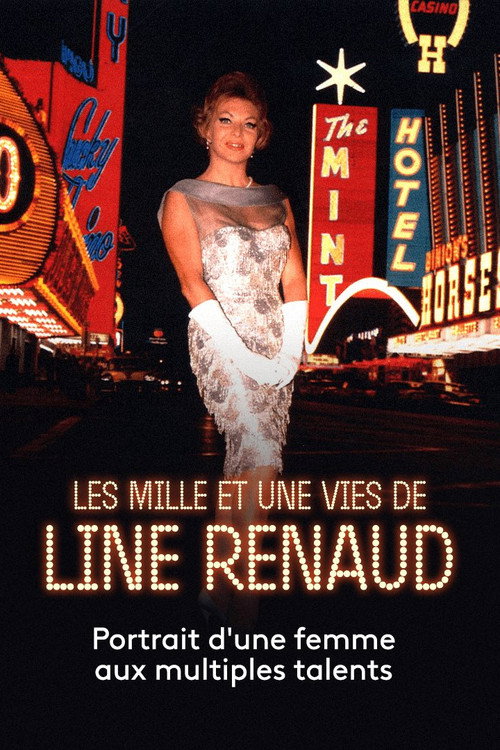 Movie poster for Les Mille et une Vies de Line Renaud (2022)