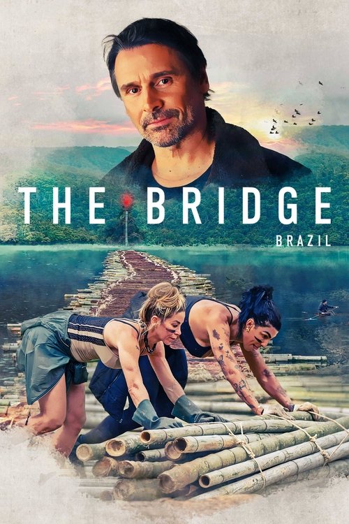 Series poster for The Bridge Brazil (2022)