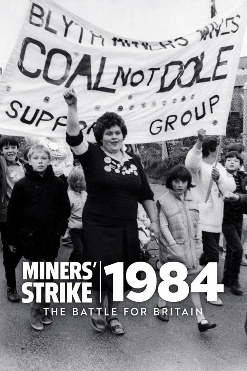Miners' Strike 1984: The Battle for Britain poster