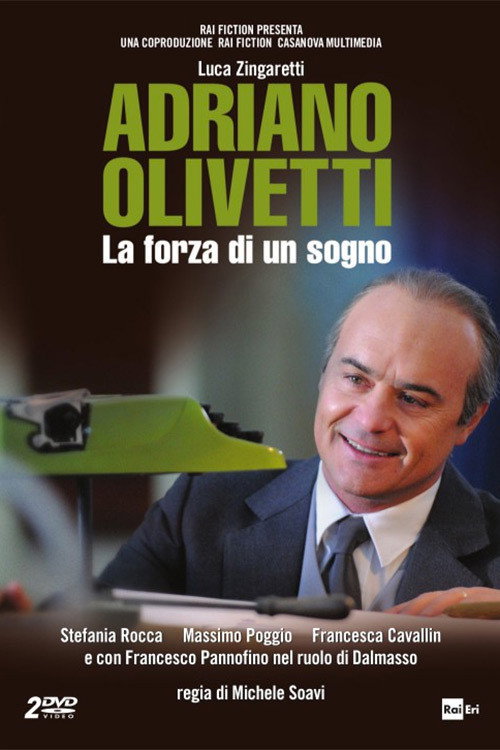 Movie poster for Adriano Olivetti - La forza di un sogno (2013)