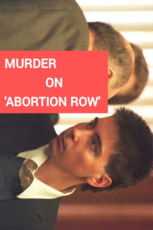 Movie poster for Murder on 'Abortion Row' (1996)