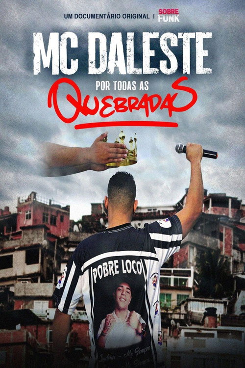 Movie poster for MC Daleste Por Todas as Quebradas (2023)