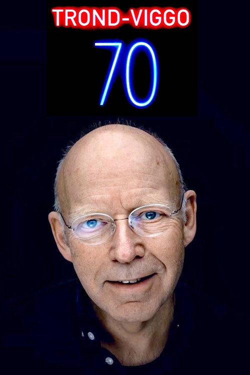 Movie poster for Trond-Viggo 70 Years (2022)