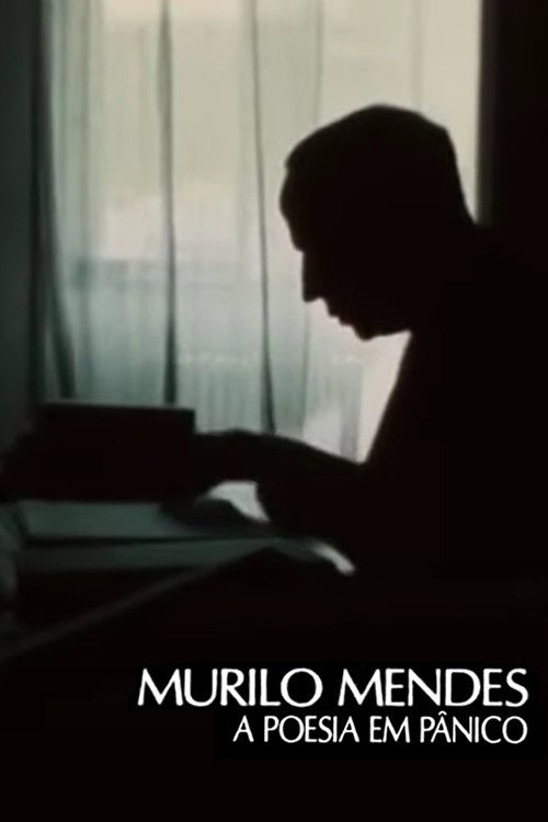 Movie poster for Murilo Mendes: A Poesia em Pânico (1977)