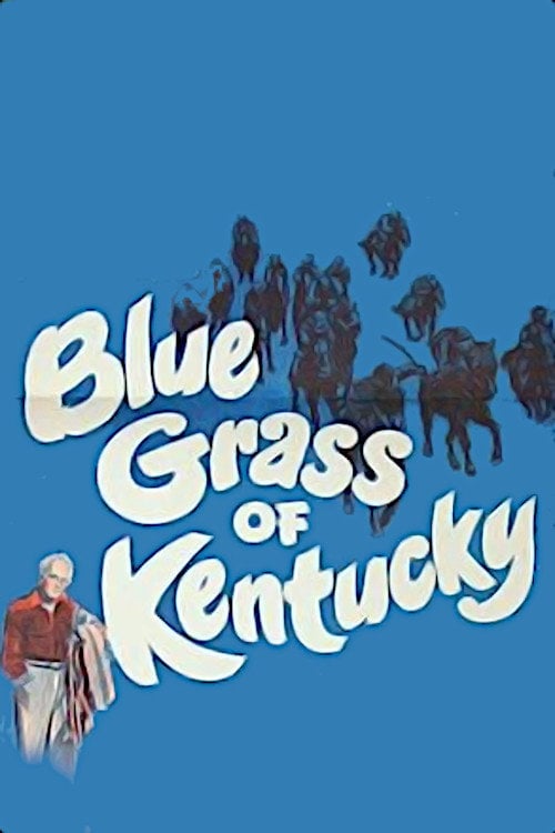 Movie poster for Blue Grass of Kentucky (1950)