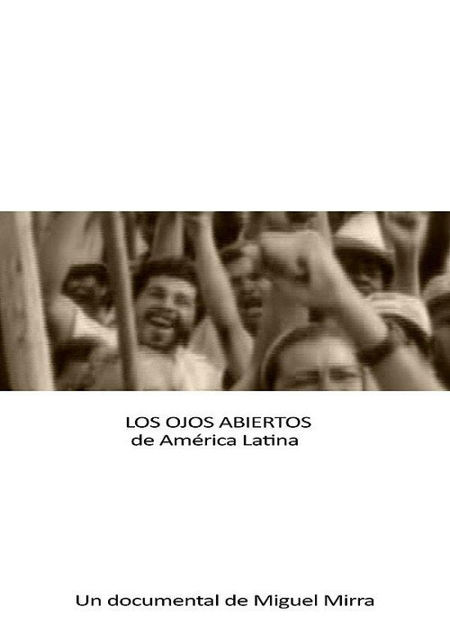 Movie poster for The open eyes of Latin America (2014)
