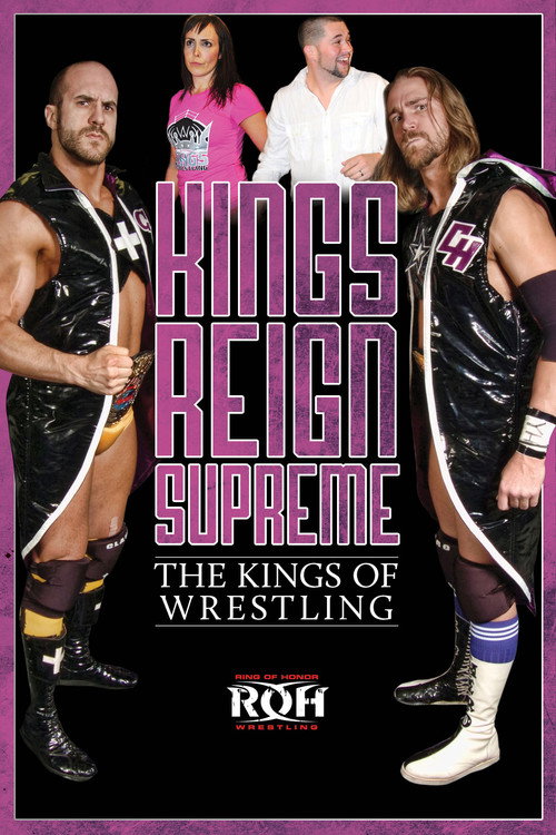 Movie poster for Kings Reign Supreme: The Kings of Wrestling (2012)