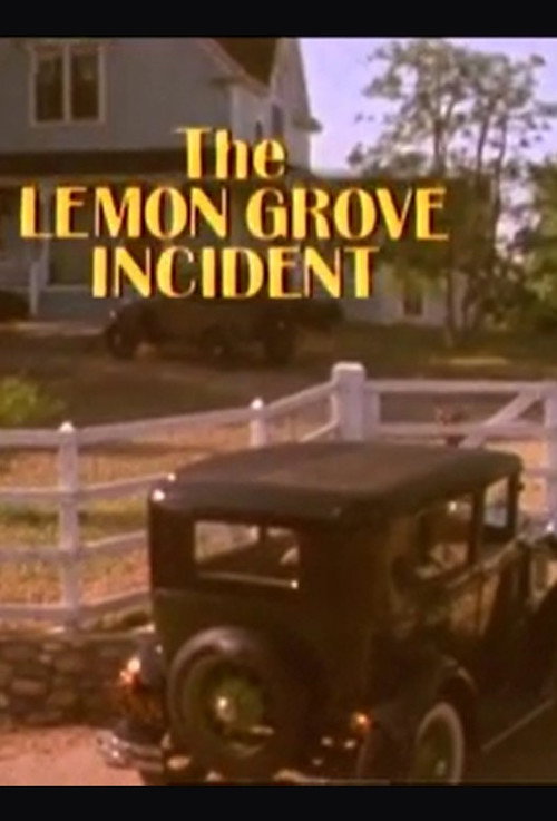 Movie poster for The Lemon Grove Incident (1985)