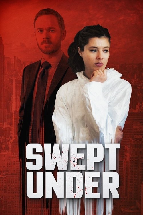 Movie poster for Swept Under (2015)