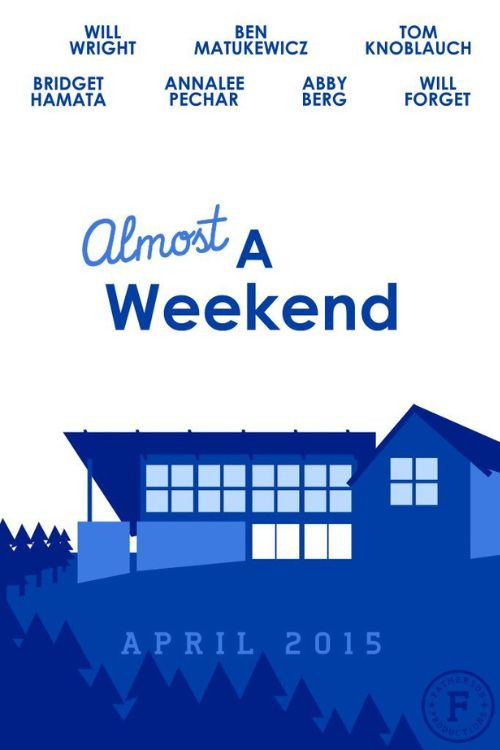 Movie poster for Almost A Weekend (2015)