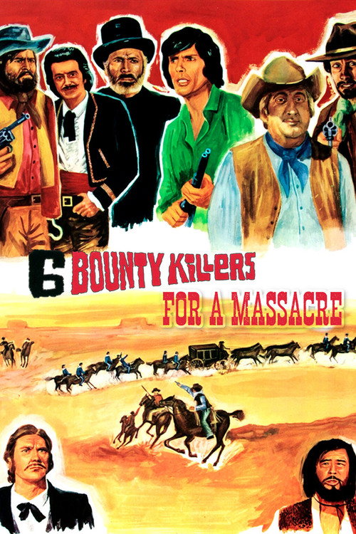 Movie poster for Six Bounty Killers for a Massacre (1973)