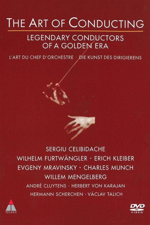 Movie poster for The Art of Conducting - Legendary Conductors of a Golden Era (1997)