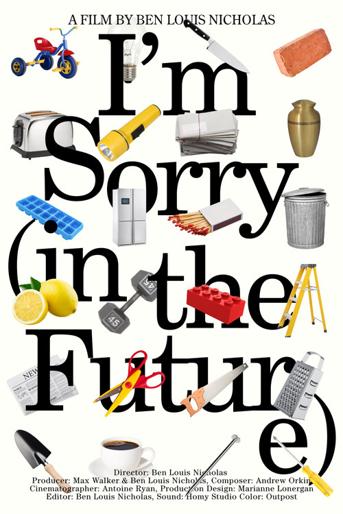 Movie poster for I'm Sorry (in the Future)