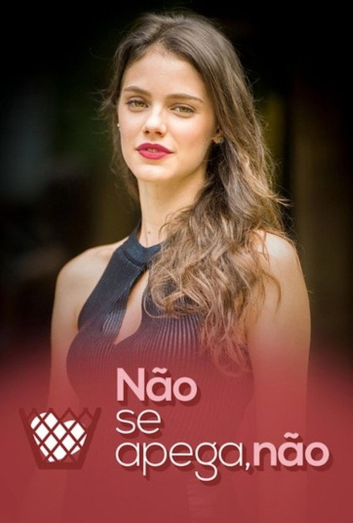 Movie poster for Não Se Apega, Não (2015)