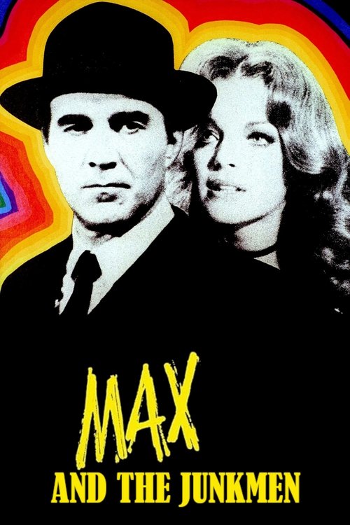 Movie poster for Max and the Junkmen (1971)