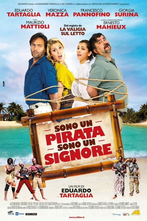 Movie poster for Sono un pirata, sono un signore (2013)
