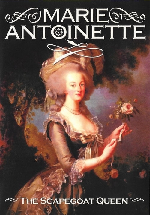 Movie poster for Marie Antoinette: The Scapegoat Queen (2006)
