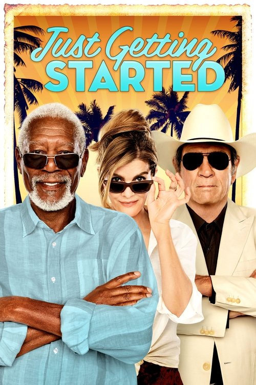 Movie poster for Just Getting Started (2017)