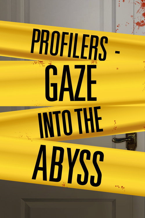 Movie poster for Profilers: Gaze Into the Abyss (2014)